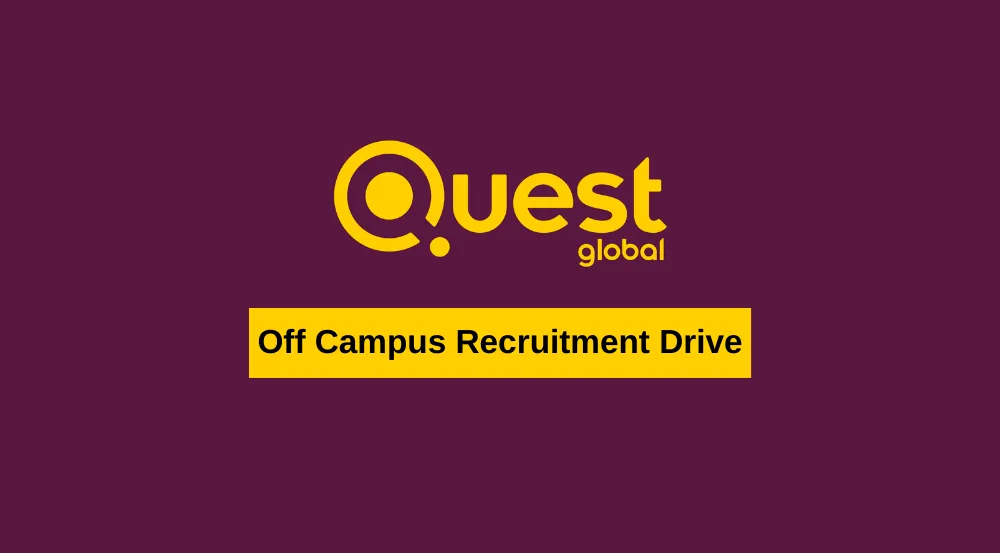 QuEST Global Off Campus Recruitment Drive 2023 for Trainee Engineer B