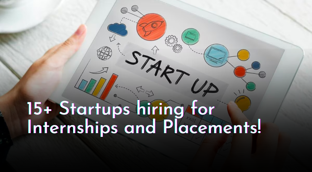 Startups hiring for Internships