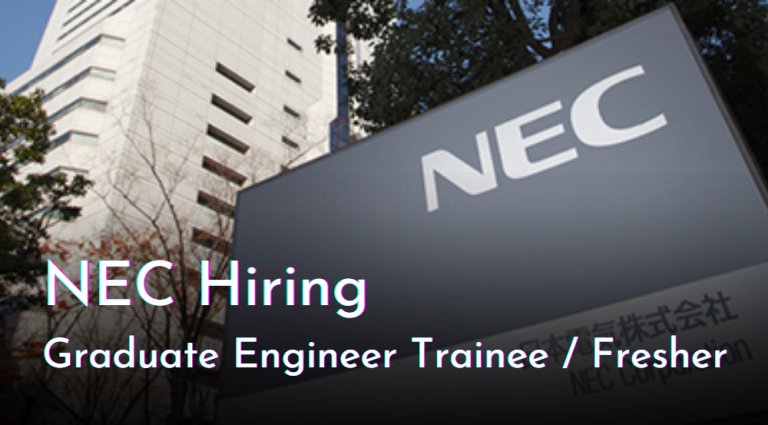 NEC Off Campus Drive 2023 For Graduate Engineer Trainee / Fresher ...