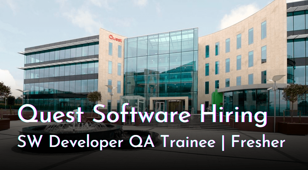 Quest Software Careers Off Campus Recruitment Drive 2023 SW