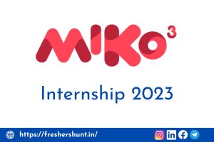 Miko Internship, Miko Recruitment