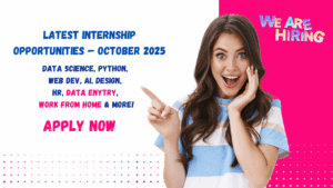 Latest Internship Opportunities - October 2025
