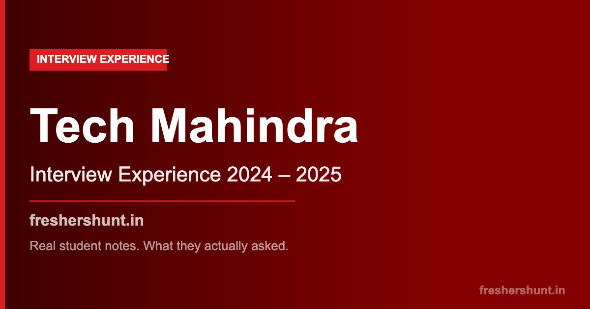 Tech Mahindra Interview Experience — Testing Questions and What Sets TechM Apart 1 Tech Mahindra Interview Experience 2024 2025