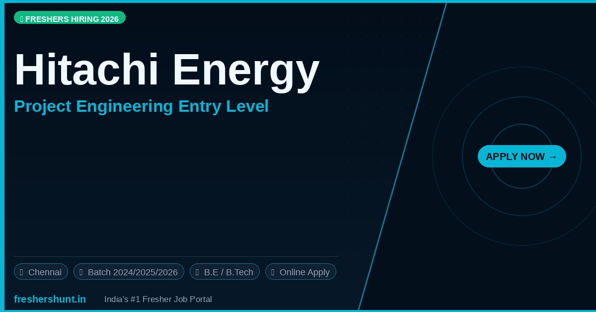 Hitachi Energy Freshers Hiring 2026 | Project Engineering Entry Level ...