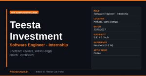 Teesta Investment Internship 2026 | Software Engineer Intern | Kolkata — Apply Now 1 Teesta Investment Internship 2026
