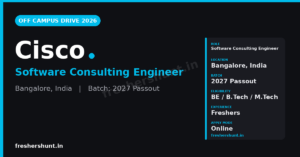 Cisco Software Consulting Engineer 2026 hiring Bangalore