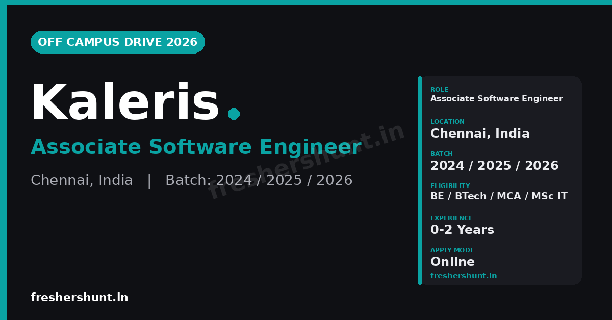 Kaleris Off Campus Drive 2026 | Associate Software Engineer | Chennai — Apply Now 1 Kaleris Off Campus Drive 2026 Associate Software Engineer hiring Chennai