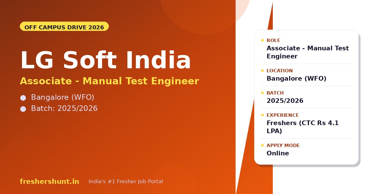 LG Soft India Off Campus Drive 2026 | Associate Manual Test Engineer | Bangalore — Apply Now 1 LG Soft India Off Campus Drive 2026 Associate Manual Test Engineer Bangalore