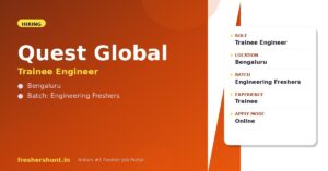 Quest Global Trainee Engineer 2026 freshers hiring Bengaluru
