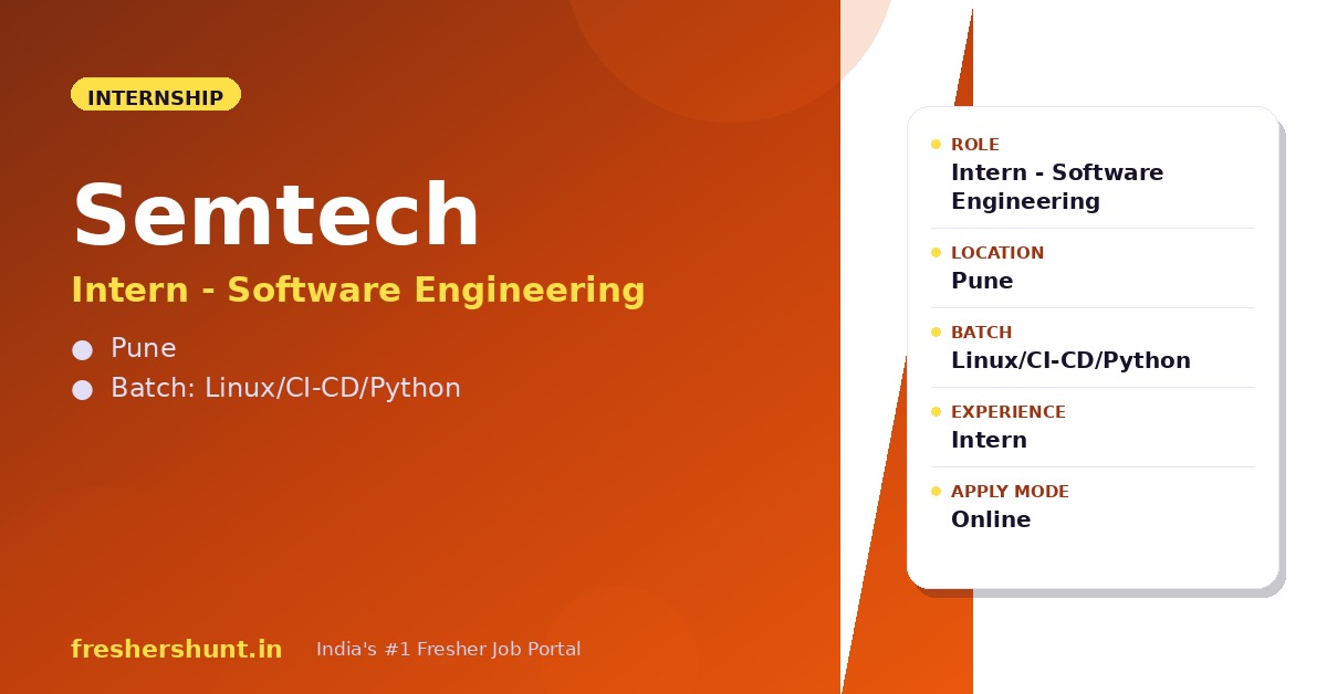 Semtech Software Engineering Internship 2026 | Intern – Software Engineering | Pune — Apply Now 1 Semtech Software Engineering Internship 2026 Intern Pune automation CI CD Linux
