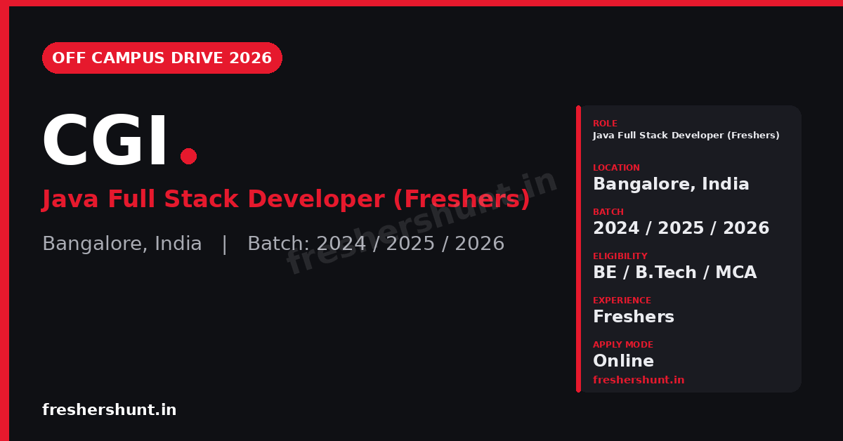 CGI Java Full Stack Developer 2026 | Freshers | Bangalore — Apply Now 1 CGI Java Full Stack Developer 2026 Freshers Bangalore
