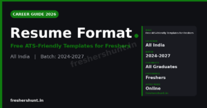 Resume Format for Freshers 2026 - ATS friendly template guide