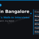 Walk in Interview in Bangalore for Freshers (July 2026) | Companies, Venues & Tips