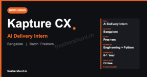 Kapture CX Careers 2026 AI Delivery Intern hiring banner for freshers in Bangalore