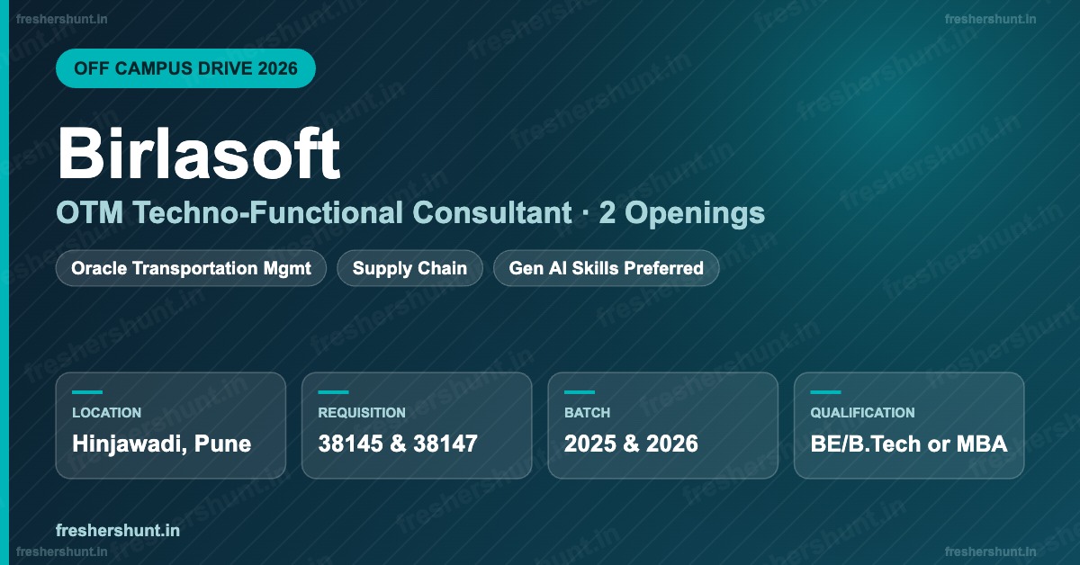 Birlasoft Off Campus Drive 2026 | 2 Openings | BE/BTech or MBA | Pune — Apply Now 1 Birlasoft Off Campus Drive 2026 OTM consultant Pune hiring infographic