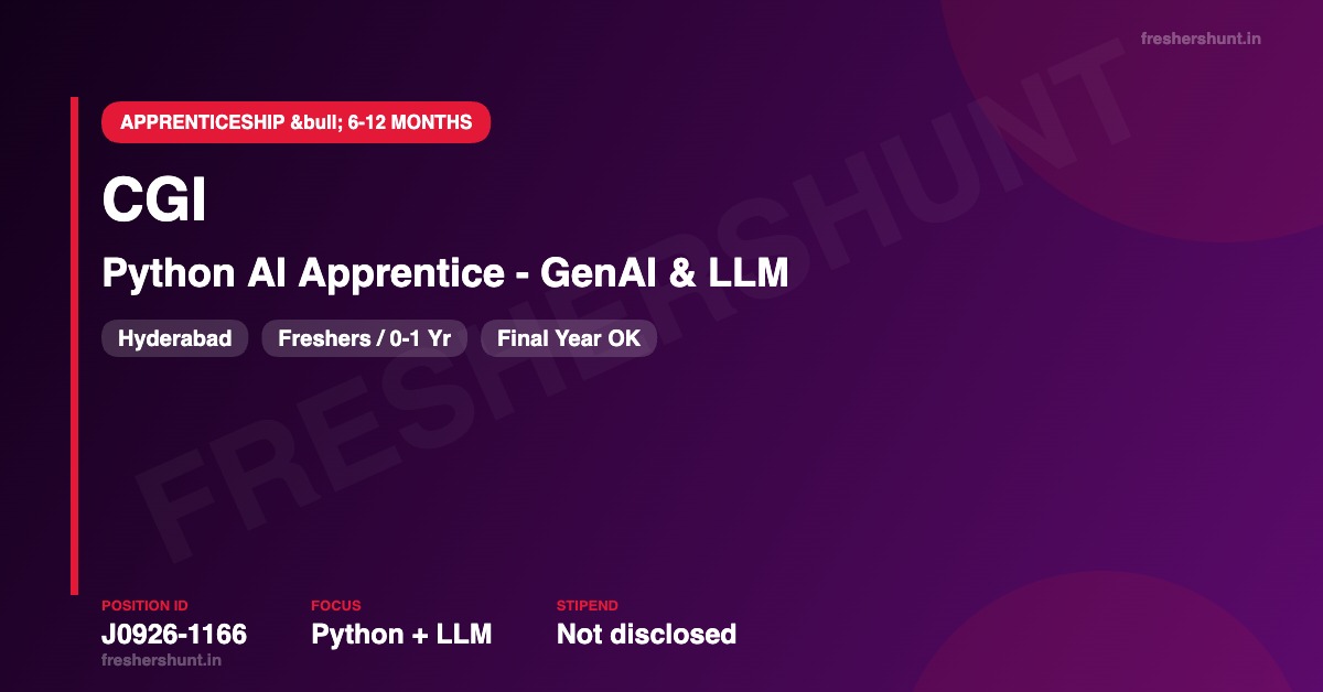 CGI Python AI Apprentice 2026 | Generative AI & LLM | Hyderabad — Apply Now