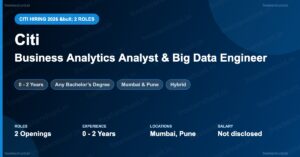 Citi Business Analyst Officer 2026 hiring Business Analytics Analyst in Mumbai and Big Data Engineer in Pune for freshers