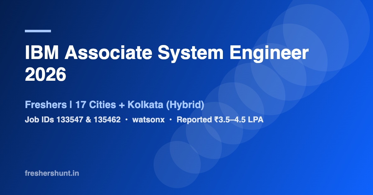 IBM Associate System Engineer 2026 | Freshers, 17 Cities + Kolkata ...
